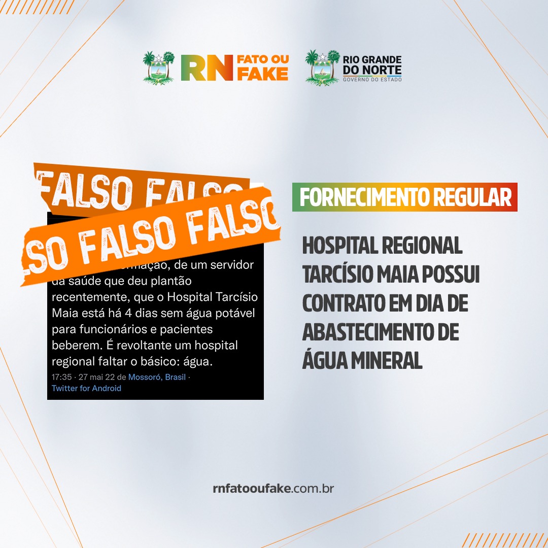 ÉFATO – Hospital Regional Tarcísio Maia possui contrato em dia de  abastecimento de água mineral - RN Fato ou Fake